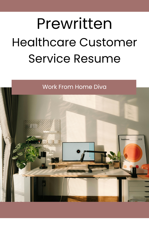 Remote Healthcare Customer Service Prewritten Resume