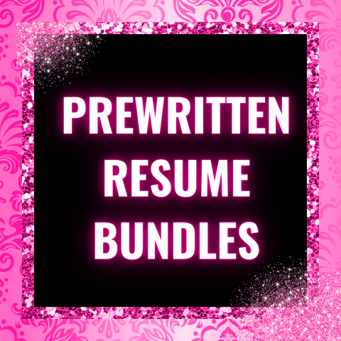 Prewritten Resume Bundles