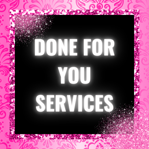 Done For You Services